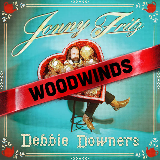 Jonny Fritz - "Debbie Downers - Woodwinds" Digital Download